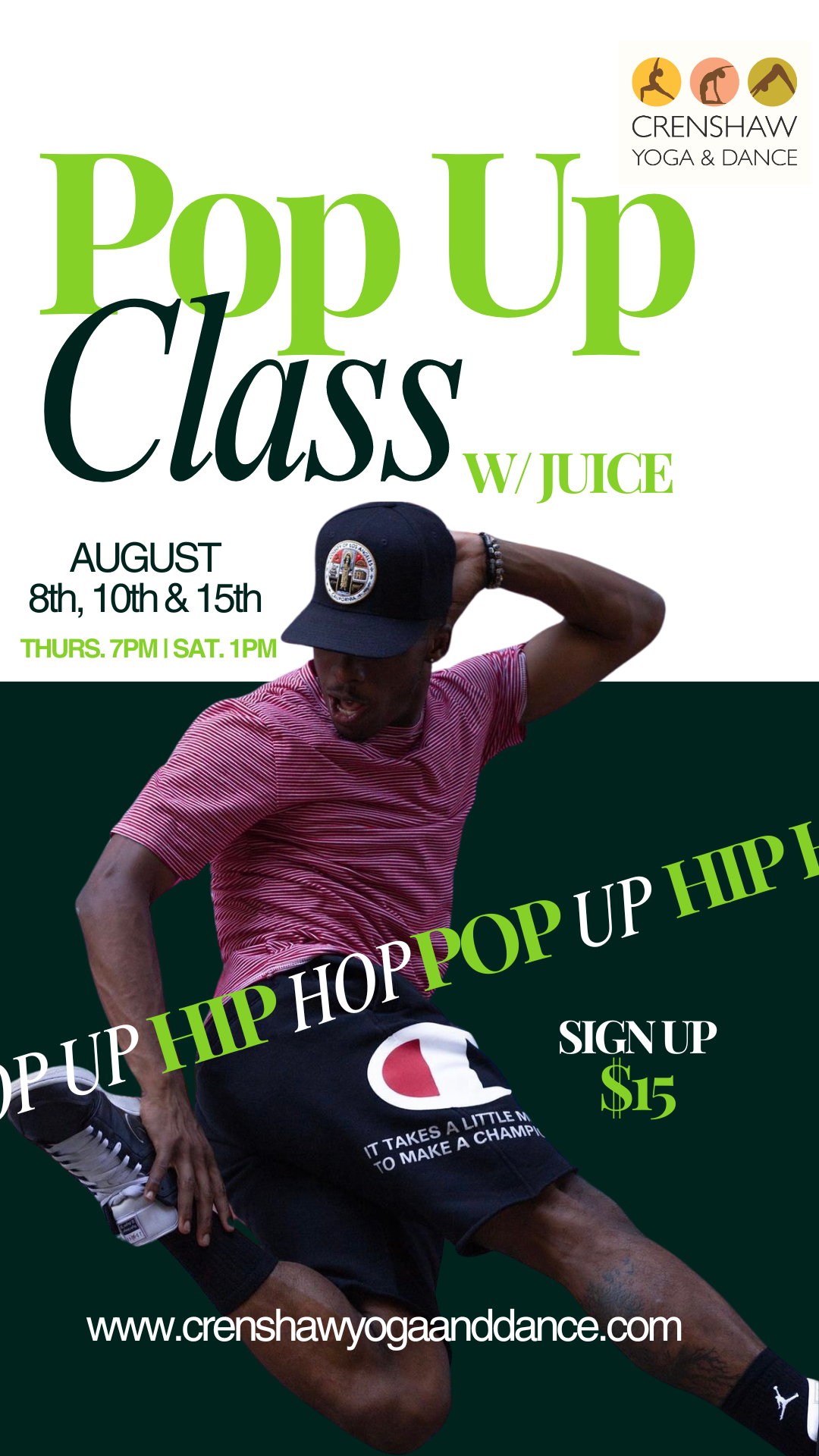 Get it in! Hip Hop w/ Juice. August 8, 10, & 15! $15