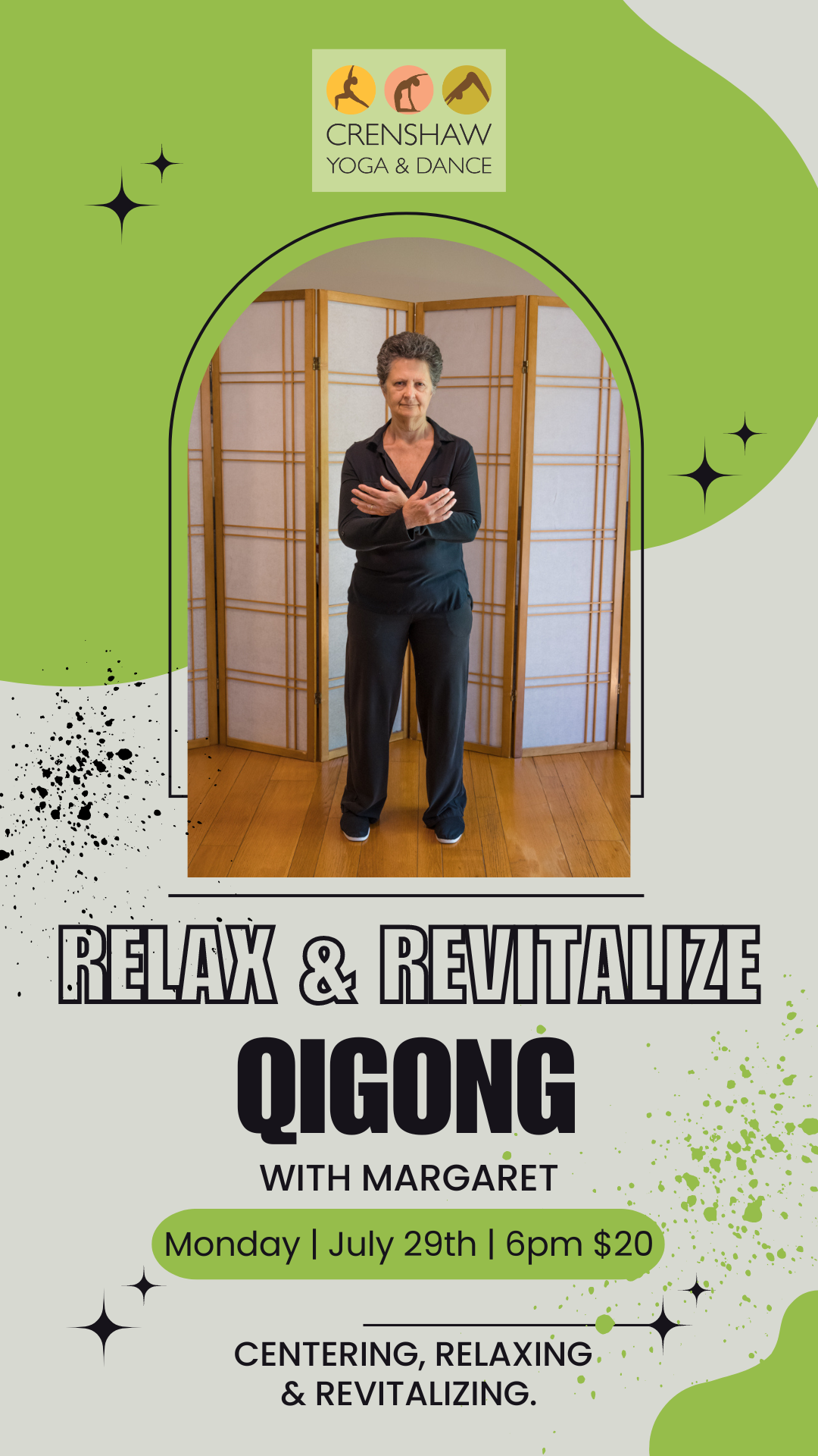 Relax & Revitalize with Qigong (lead by Margaret) July 29th 6pm $20